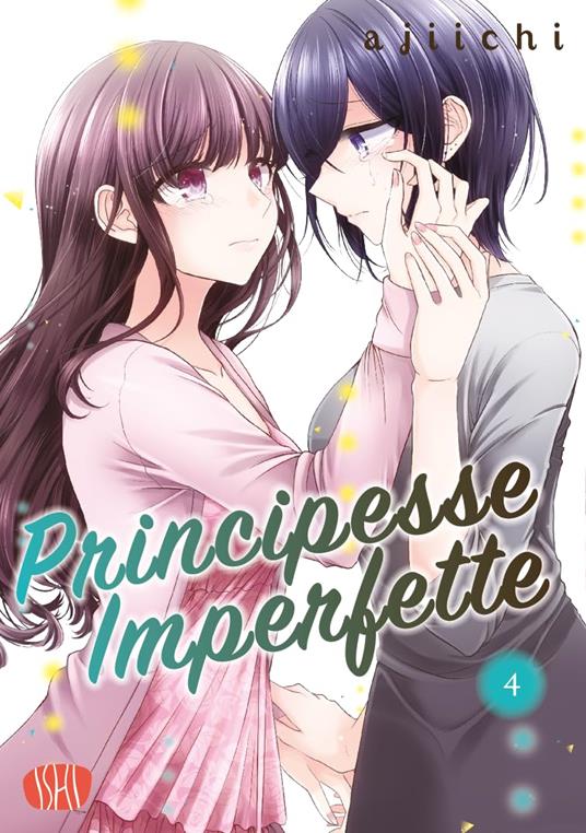 Principesse imperfette. Vol. 4 - Ajiichi - copertina