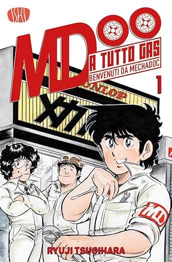 A tutto gas. Benvenuti da Mechadoc. Vol. 1 - Tsugihara Ryuji - copertina