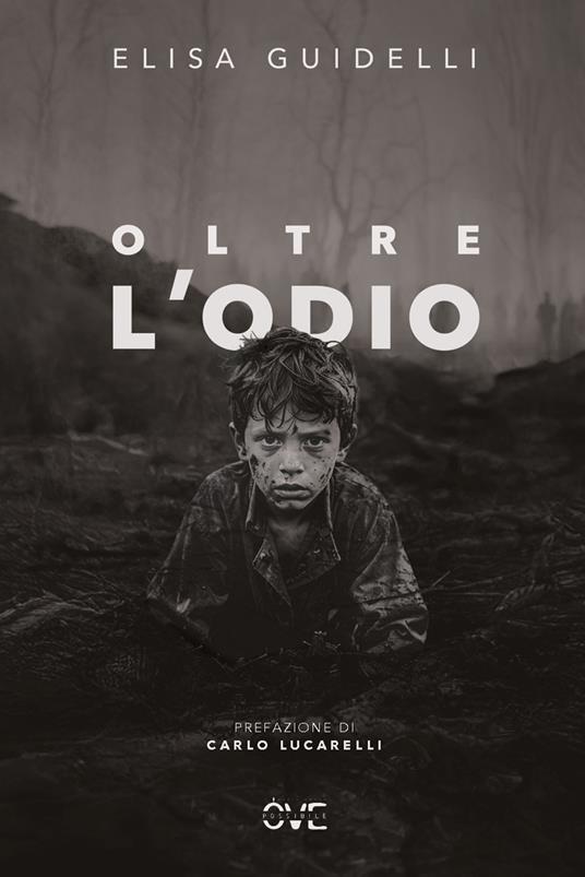 Oltre l'odio - Elisa Guidelli - copertina