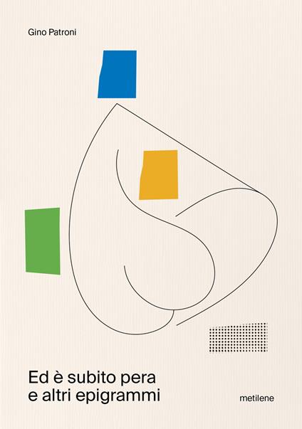 Ed è subito pera e altri epigrammi - Gino Patroni - copertina