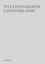 Vita e paesaggio di Capo d'Orlando