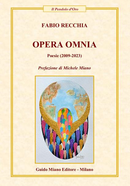 Opera omnia. Poesie (2009-2023) - Fabio Recchia - copertina