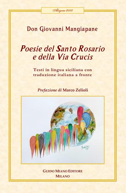 Poesie del Santo Rosario e della Via Crucis. Testo italiano a fronte - Giovanni Mangiapane - copertina