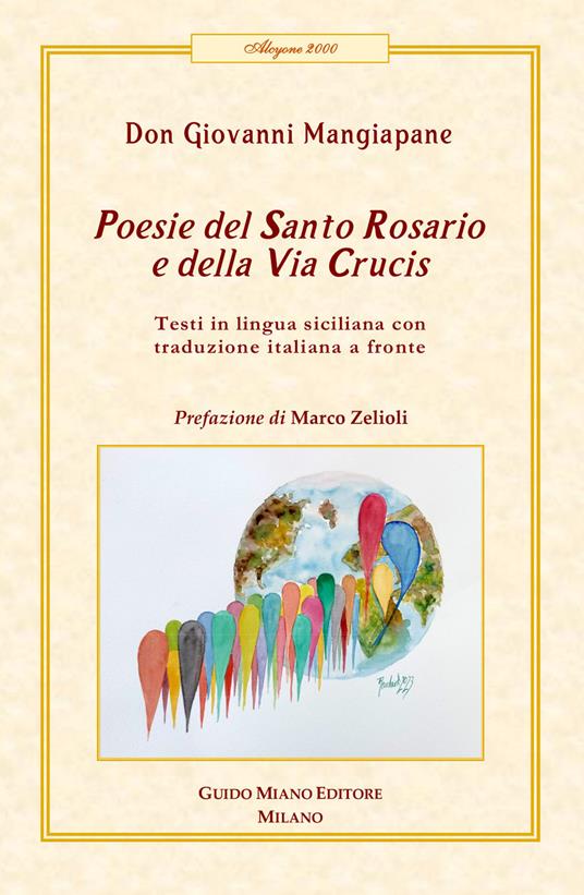 Poesie del Santo Rosario e della Via Crucis. Testo italiano a fronte - Giovanni Mangiapane - copertina
