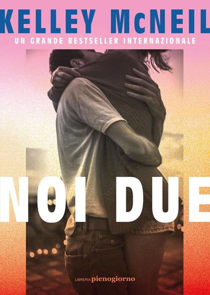 Noi due - Kelley McNeil - copertina