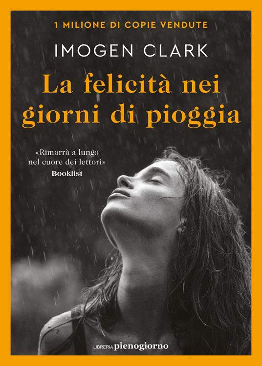 La felicità  nei giorni di pioggia - Imogen Clark - copertina