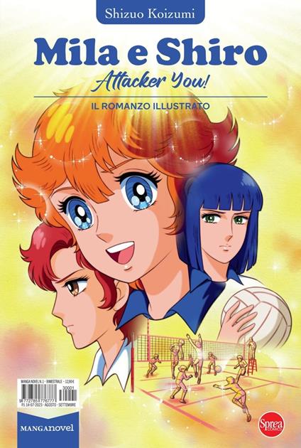 Mila & Shiro. Attacker you! - Shizuo Koizumi - copertina