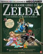 Il grande libro di Zelda. Alla scoperta dei segreti di Hyrule