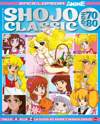 Shojo classic. Anni '70-'80. Enciclopedia anime - copertina
