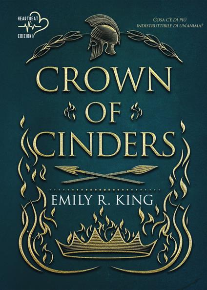 Crown of cinders. Wings of fury. Ediz. italiana. Vol. 2 - Emily R. King - copertina