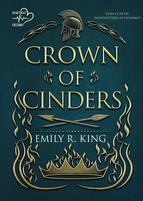 Crown of cinders. Wings of fury. Ediz. italiana. Vol. 2 - Emily R. King - copertina
