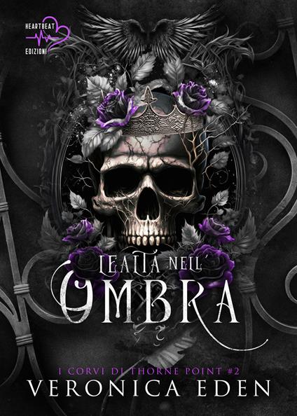 Lealtà nell'ombra. I corvi di Thorne Point. Vol. 2 - Veronica Eden - copertina