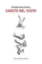 Caduto nel vuoto