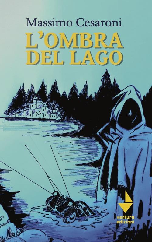 L'ombra del lago - Massimo Cesaroni - copertina