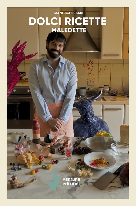 Dolci ricette maledette - Gianluca Busani - copertina