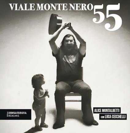 Viale Montenero 55 - Alice Montalbetti,Luca Cecchelli - copertina