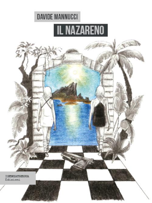 Il Nazareno - Davide Mannucci - copertina