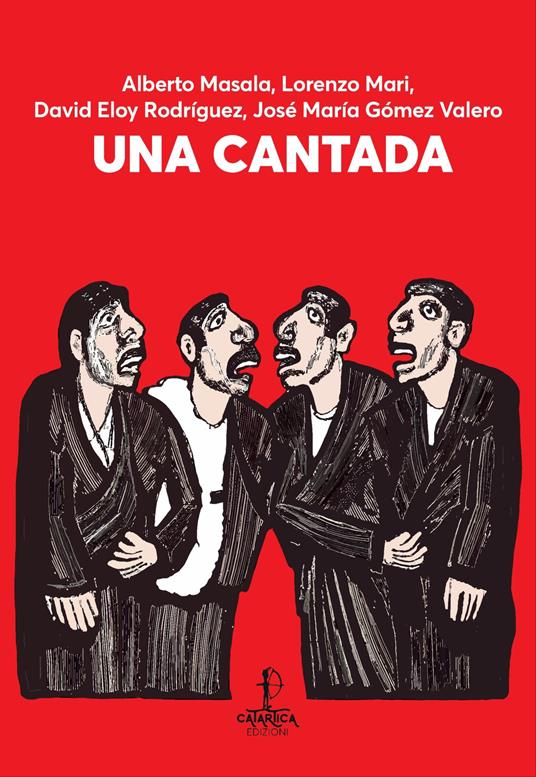 Una cantada - Alberto Masala,Lorenzo Mari,David Eloy Rodriguez - copertina