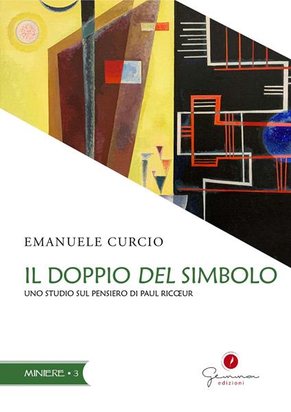 Il doppio del simbolo. Uno studio sul pensiero di Paul Ricœur - Emanuele Curcio - copertina