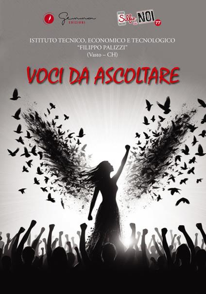 Selfie di noi. Vol. 77: Voci da ascoltare. Istituto tecnico, economico e tecnologico Filippo Palizzi di Vasto (CH) - copertina