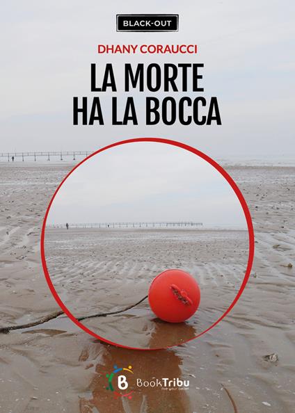 La morte ha la bocca - Dhany Coraucci - copertina