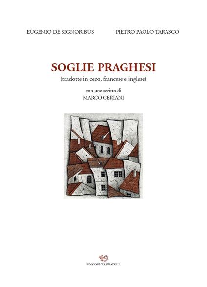 Soglie praghesi. Ediz. multilingue - Eugenio De Signoribus,Pietro Paolo Tarasco - copertina