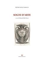 Sogni d'arte. Ediz. illustrata