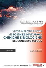 Come superare la prova di scienze naturali chimiche e biologiche nel concorso scuola. Con espansione online