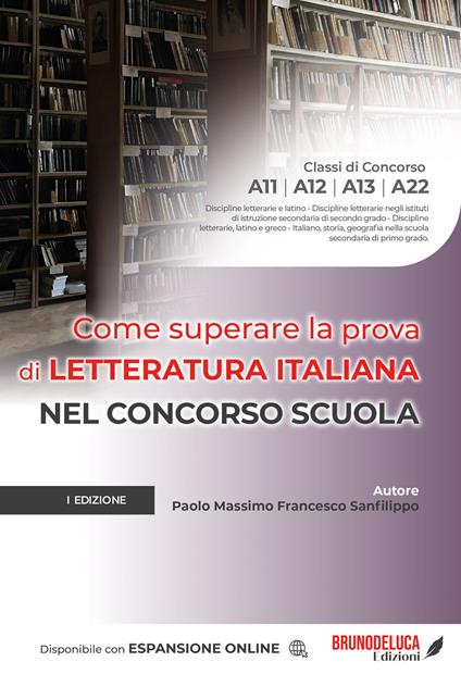 Come superare la prova di letteratura italiana nel concorso scuola. Con espansione online - Paolo Massimo Francesco Sanfilippo - copertina