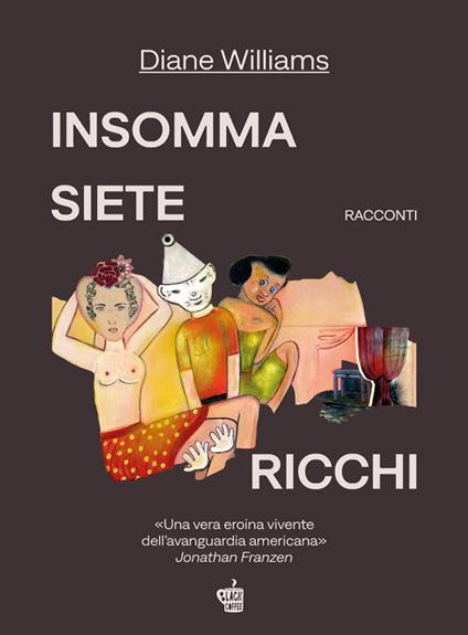 Insomma siete ricchi - Diane Williams - copertina