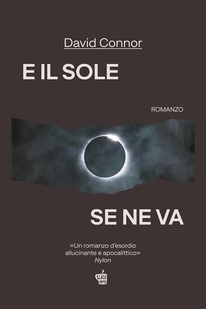 E il sole se ne va - David Connor,Sara Reggiani - ebook