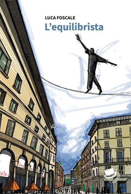 L'equilibrista - Luca Foscale - copertina