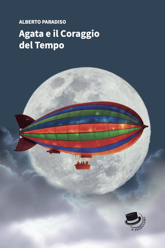 Agata e il coraggio del tempo - Alberto Paradiso - copertina