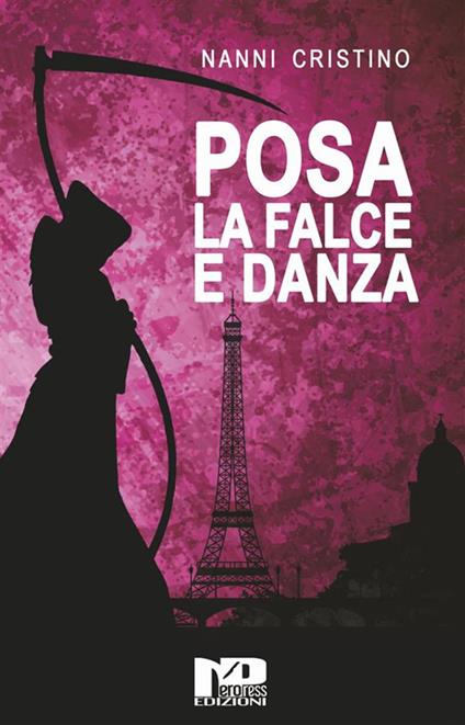 Posa la falce e danza - Nanni Cristino - ebook