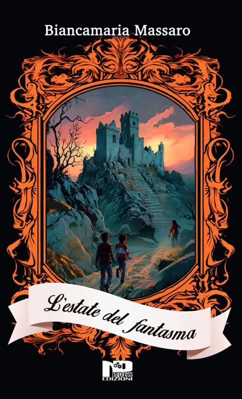 L' estate del fantasma - Biancamaria Massaro - ebook