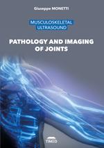 Musculoskeletal ultrasound. Pathology and imaging of joints. Ediz. illustrata