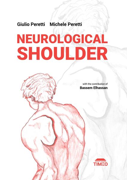 Neurological shoulder - Giulio Peretti,Michele Peretti - copertina