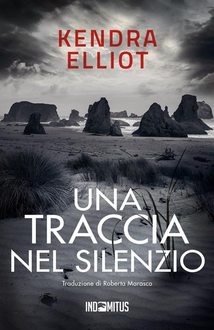 Una traccia nel silenzio - Kendra Elliot - copertina