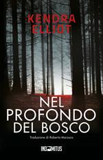 Nel profondo del bosco