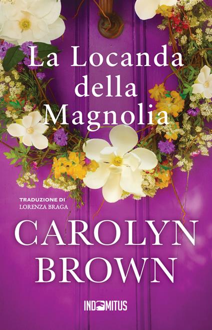 La Locanda della Magnolia - Carolyn Brown - copertina