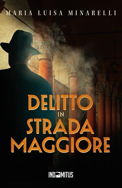 Delitto in Strada Maggiore - Maria Luisa Minarelli - ebook