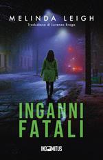 Inganni fatali