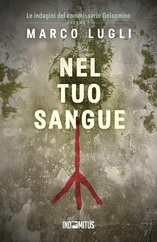 Nel tuo sangue - Marco Lugli - copertina