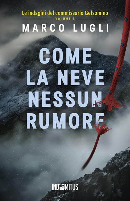 Come la neve nessun rumore - Marco Lugli - copertina