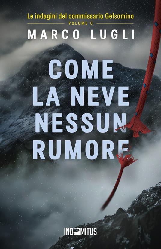 Come la neve nessun rumore - Marco Lugli - copertina
