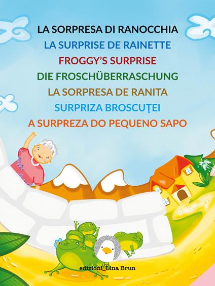 La sorpresa di Ranocchia - Lina Brun - ebook