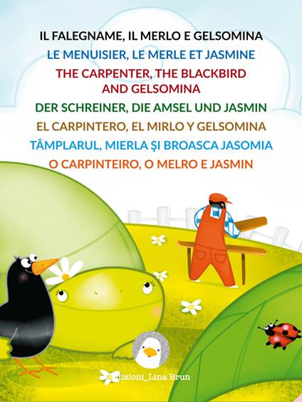Il falegname, il merlo e Gelsomina - Lina Brun - ebook