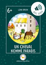 Un cheval nommé Paradis. Con Audio