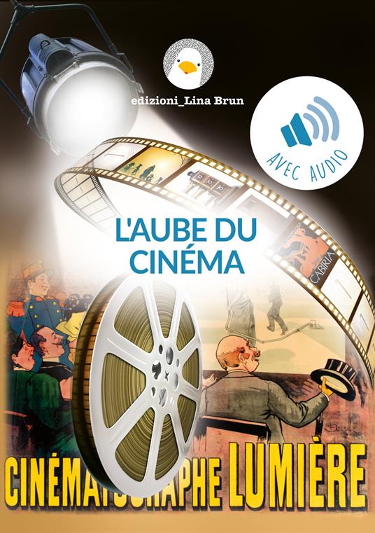 L'aube du cinéma. Con Audio - Lina Brun - copertina