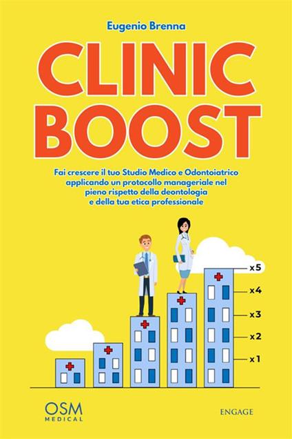 Clinic Boost - Eugenio Brenna - ebook